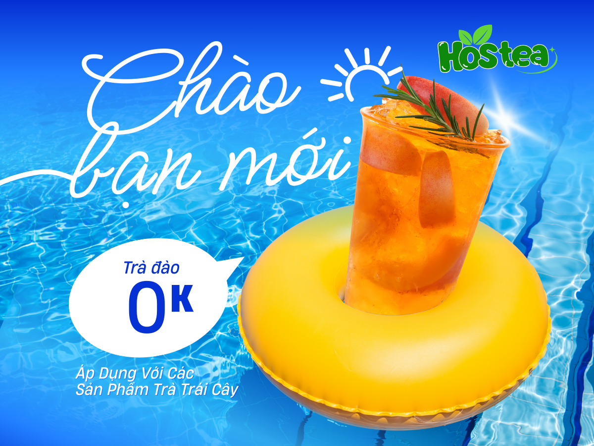 Chào Bạn Mới - Thưởng Thức Trà Đào Ngay!